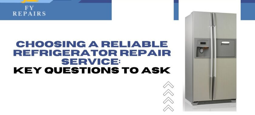 Choosing a Reliable Refrigerator Repair Service Services